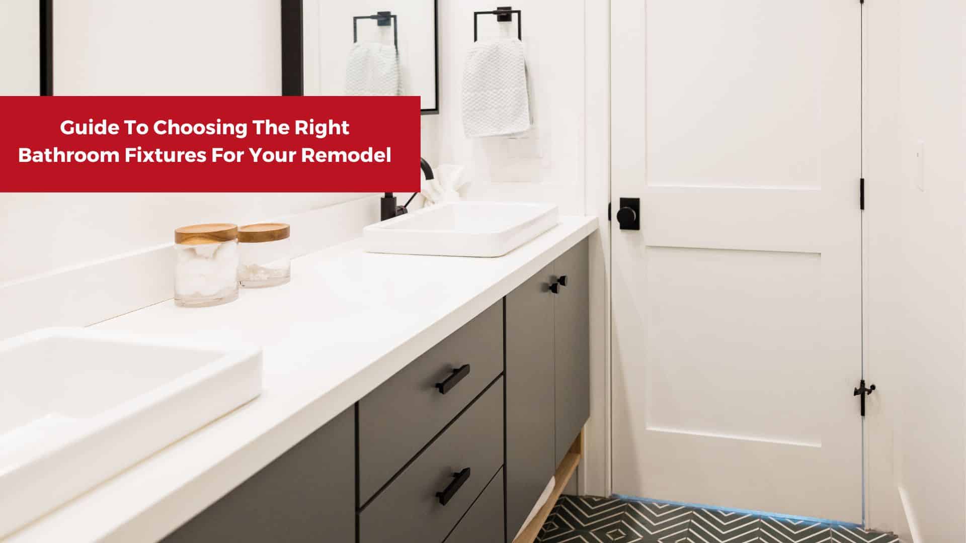 Choosing the Right Bathroom Fixtures For a Modern Aesthetic 